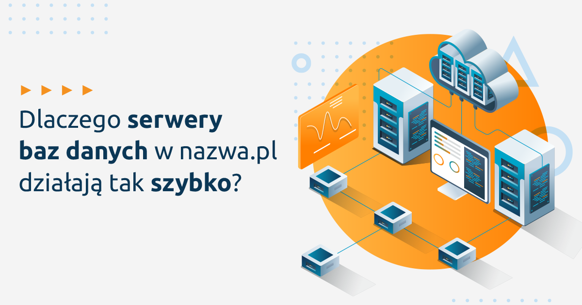 Dlaczego serwery baz danych w nazwa.pl działają tak szybko? | nazwa.pl