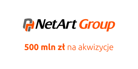 NetArt Group przeznacza 500 mln zł na akwizycję